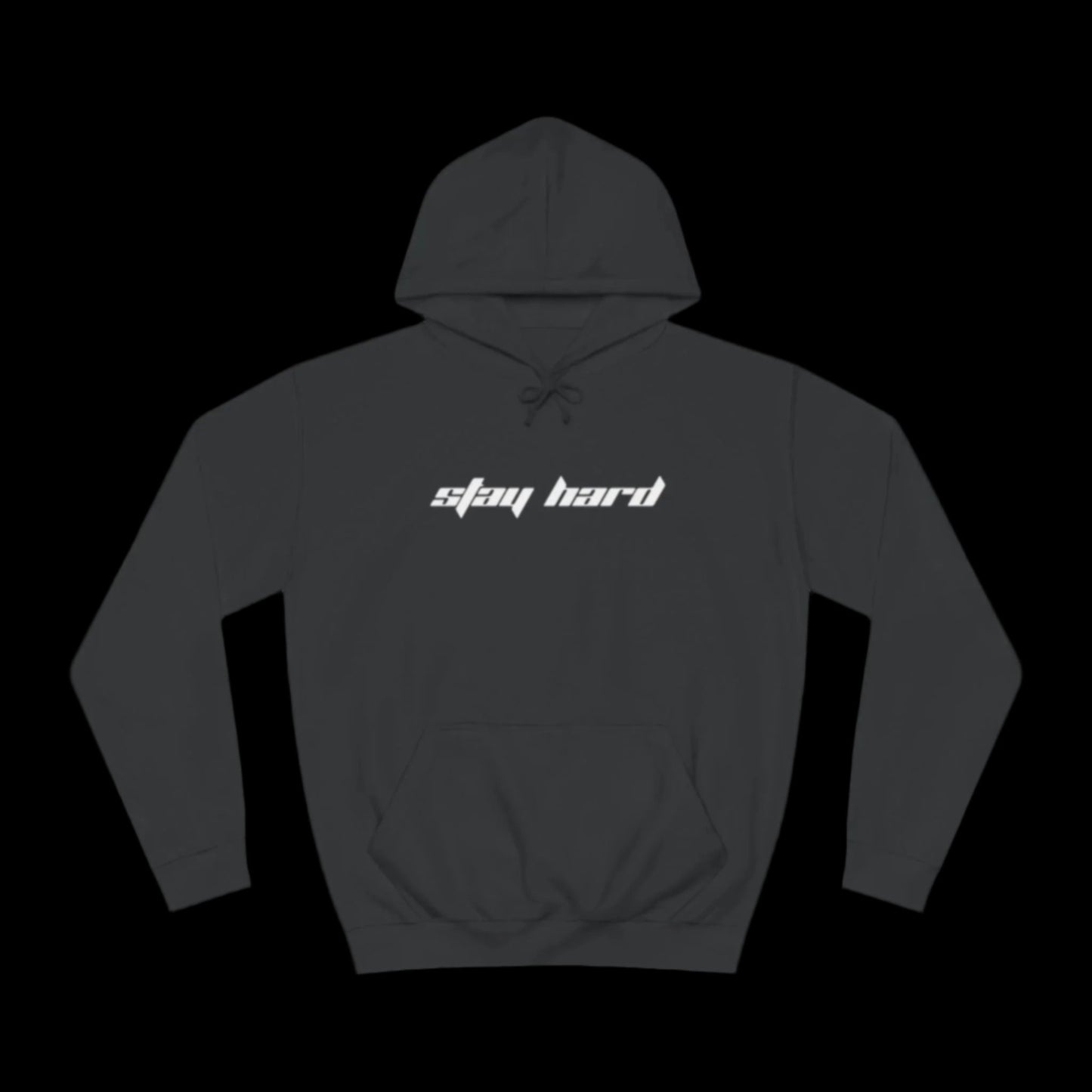 Stay Hard Hoodie - MUSOKA