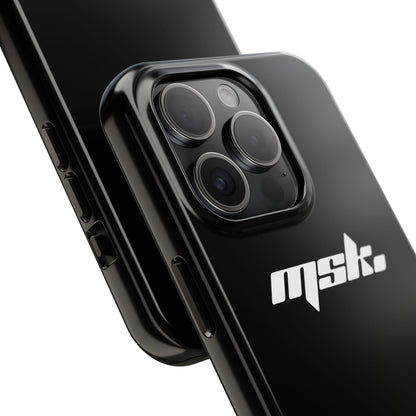 MSK Tough Phone Case