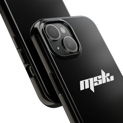 MSK Tough Phone Case